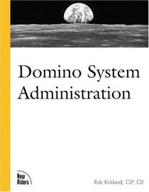 Domino System Administration (The Landmark Series)