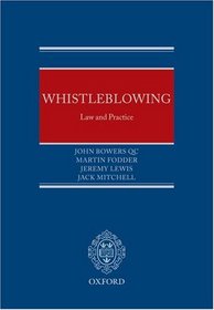 Whistleblowing: Law and Practice
