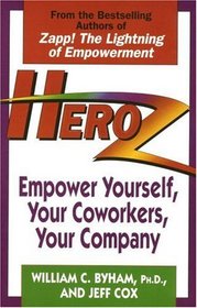 Heroz : Empower Yourself, Your Coworkers, Your Company