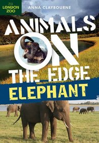Elephant (Animals on the Edge)