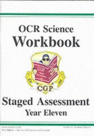 GCSE: OCR Science: Workbook: Staged Assessment Year Eleven