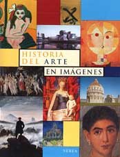 Historia del arte en imagenes/ Art History in pictures (Arte Formato Grande) (Spanish Edition)