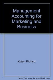 Management Accounting for Marketing & Business