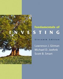 Fundamentals of Investing & MyFinanceLab with Pearson eText Student Access Code Card Package (11th Edition)