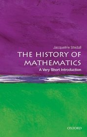 The History of Mathematics: A Very Short Introduction (Very Short Introductions)