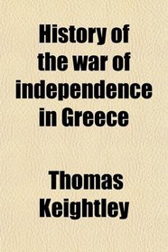 History of the war of independence in Greece