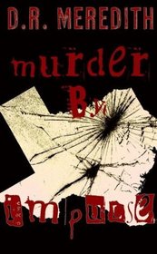 Murder By Impulse (Murder by, Bk 1)