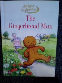 The Gingerbread Man (Bright Sparks Reader)