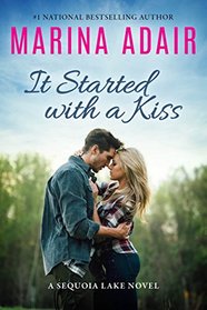 It Started With A Kiss (A Sequoia Lake Novel)