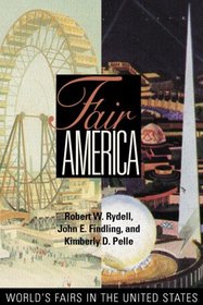 Fair America: World's Fairs in the United States