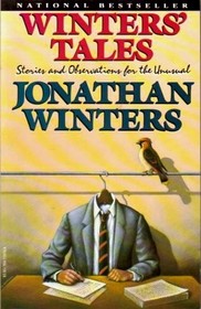 Winters' Tales: Stories and Observations for the Unusual