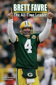 Brett Favre: The All-Time Leader (All Aboard Reading. Station Stop 3)