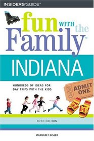 Fun with the Family Indiana, 5th (Fun with the Family Series)