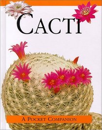 Cacti: A Pocket Companion