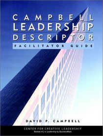 Campbell Leadership Descriptor, Facilitator's Guide Package (J-B CCL (Center for Creative Leadership))