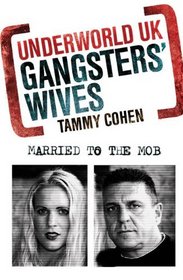 Underworld UK: Gangsters' Wives: Married to the Mob