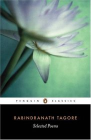 Selected Poems (Tagore, Rabindranath) (Penguin Classics)