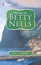 Cruise to a Wedding (Best of Betty Neels)