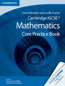 Cambridge IGCSE Core Mathematics Practice Book (Cambridge International Examinations)