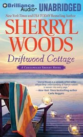 Driftwood Cottage (Chesapeake Shores, Bk 5) (Audio CD) (Unabridged)