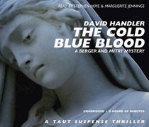 The Cold Blue Blood (Berger and Mitry, Bk 1) (Audio CD) (Unabridged)