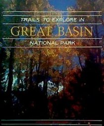 Trails to Explore in Great Basin National Park