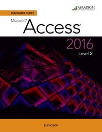 Benchmark Series: Microsoft Access 2016: Text with Physical eBook Code Level 2