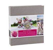 Colin Cowie's Wedding Planner & Keepsake Organizer: The Essential Guide To Planning The Ultimate Wedding