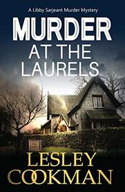 Murder at the Laurels (Libby Sarjeant Murder Mystery)