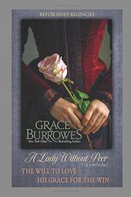 A Lady Without Peer: His Grace for the Win / The Will to Love