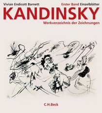 Kandinsky. Werkverzeichnis der Zeichnungen Bd. 01