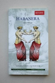 Habanera (Literatura, declaraciones y ensayos) (Spanish Edition)