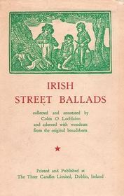 Irish Street Ballads