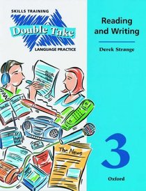 Double Take: Student's Book Level 3: Skills Training and Language Practice