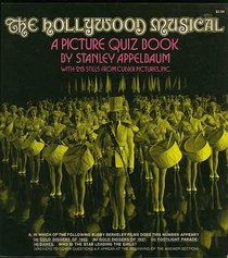 The Hollywood Musical: A Picture Quiz Book With 215 Stills from Culver Pictures, Inc.