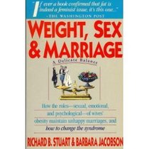 Weight, Sex, and Marriage: A Delicate Balance