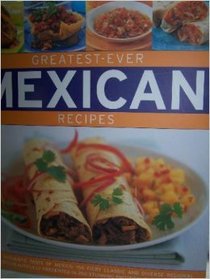 Greatest-ever Mexican Recipes