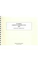 Florida Crime in Perspective 2003: Crime in the 