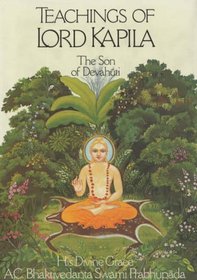 Teachings of Lord Kapiladeva: The son of Devahuti