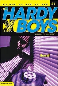 Burned (Hardy Boys: Undercover Brothers, Bk 6)