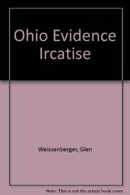 Ohio Evidence Ircatise