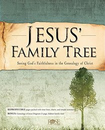 Jesus' Family Tree: Seeing God's Faithfulness In The Genealogy Of Christ