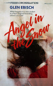 Angel in the Snow (Crosswinds, No 18)