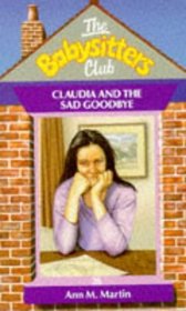 Claudia and the Sad Good - 26 (Babysitters Club)
