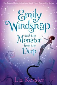 Emily Windsnap and the Monster from the Deep (Emily Windsnap, Bk 2)