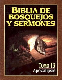Apocalipsis #13: Preacher's Outline and Sermon Bible: Revelation (Biblia/Bosque/Serm)