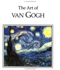 The Art Of Van Gogh