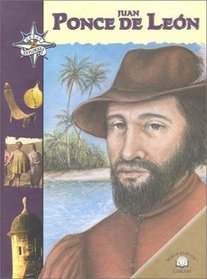 Juan Ponce De Leon (Great Explorers)
