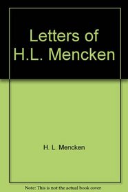 Letters of H.L. Mencken