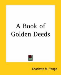 A Book Of Golden Deeds